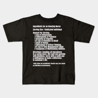 Ingredients for an Amazing Nurse Kids T-Shirt